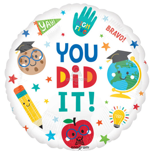18"A Graduation Fun You Did It